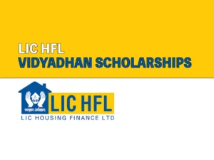 LIC HFL Vidyadhan Scholarship