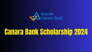 Canara Bank Scholarship Portal For Students